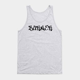 Burner Narc FANCY Tank Top